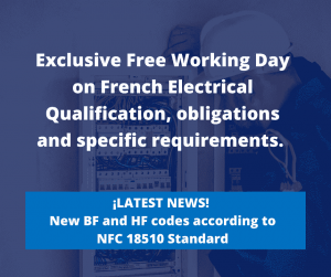 Exclusive Free Working Day on French Electrical Qualification