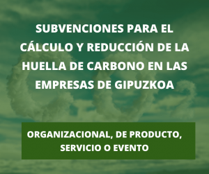 Subvenciones de huella de carbono para empresas de gipuzkoa